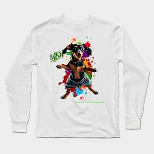 Yo! Cute Dachshund In Shorts 90’s Hip Hop Dance Theme Long Sleeve T-Shirt